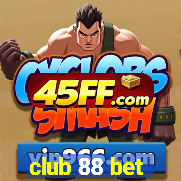 club 88 bet